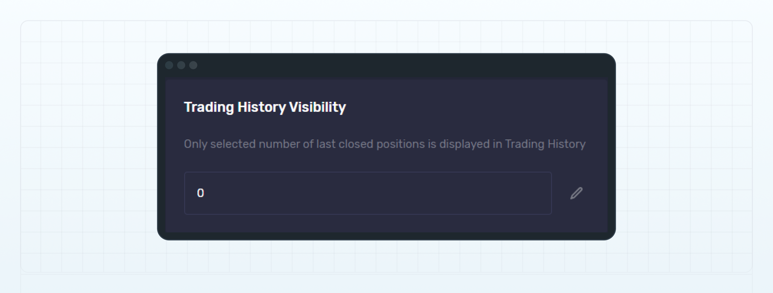 Trading history visibility